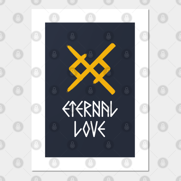 Viking Eternal Love Rune - Viking Runes - Posters and Art Prints